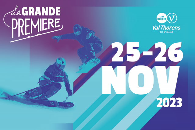 “LA GRANDE PREMIERE” – Opening of the slopes in Val Thorens